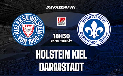 Nhận định, dự đoán Holstein Kiel vs Darmstadt 18h30 ngày 23/10 (Hạng 2 Đức 2021/22)
