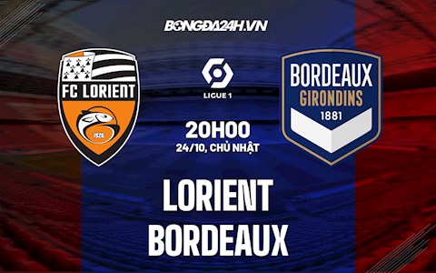 Nhận định bóng đá Lorient vs Bordeaux 20h00 ngày 24/10 (Ligue 1 2021/22)