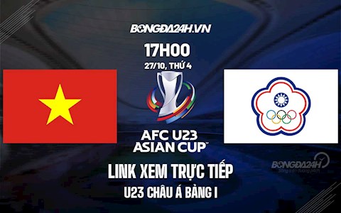 Trực tiếp VTV6 Việt Nam vs Đài Bắc Trung Hoa link xem U23 Châu Á 2021 ở đâu ?