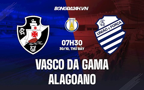 Nhận định,  Vasco da Gama vs Alagoano 7h30 ngày 30/10 (Hạng 2 Brazil 2021)