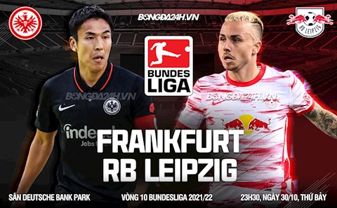 Nhận định,  Frankfurt vs Leipzig 23h30 ngày 30/10 (Bundesliga 2021/22)