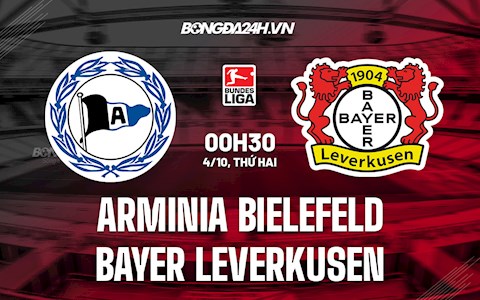 Nhận định Bielefeld vs Leverkusen 0h30 ngày 4/10 (Bundesliga 2021/22)