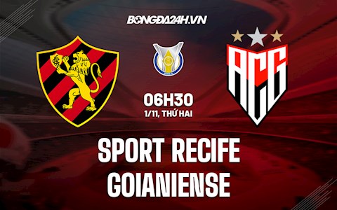 Nhận định, dự đoán Sport Recife vs Goianiense 6h30 ngày 1/11 (VĐQG Brazil 2021)