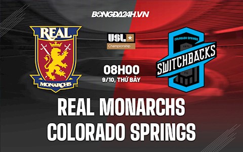 Nhận định,  Real Monarchs vs Colorado Springs 8h00 ngày 9/10 (Hạng Nhất Mỹ 2021)