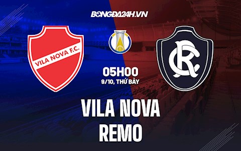 Nhận định bóng đá Vila Nova vs Remo 5h00 ngày 9/10 (Hạng 2 Brazil 2021)