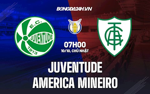 Nhận định, dự đoán Juventude vs America Mineiro 7h00 ngày 10/10 (VĐQG Brazil 2021)