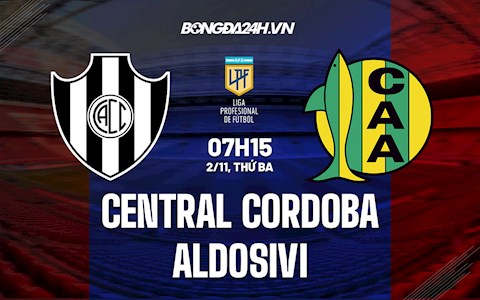 Nhận định Central Cordoba vs Aldosivi 7h15 ngày 2/11 (VĐQG Argentina 2021)