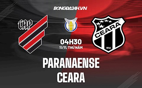 Nhận định, soi kèo Paranaense vs Ceara 4h30 ngày 11/11 (VĐQG Brazil 2021)