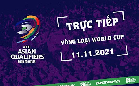 Trực tiếp Vòng loại World Cup 2022 hôm nay 11/11 (Link xem FPT Play)