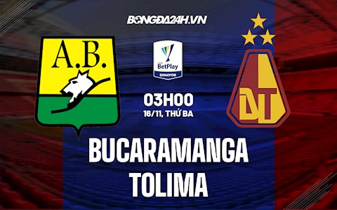 Nhận định bóng đá Bucaramanga vs Tolima 3h00 ngày 16/11 (VĐQG Colombia 2021)