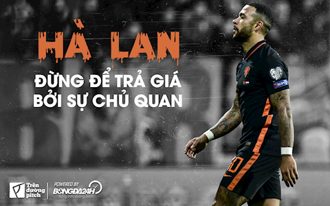 Sự chủ quan có thể khiến Hà Lan phải trả giá