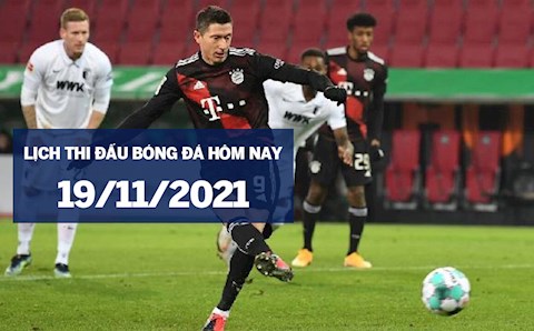 Lịch thi đấu bóng đá hôm nay 19/11: Augsburg vs Bayern; Levante vs Bilbao