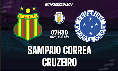 Nhận định, soi kèo Sampaio Correa vs Cruzeiro 7h30 ngày 20/11 (Hạng 2 Brazil 2021)