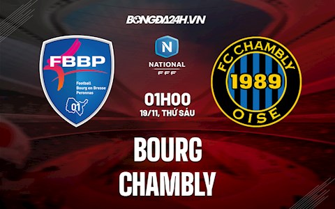 Nhận định,  Bourg vs Chambly 1h00 ngày 19/11 (Hạng 3 Pháp 2021/22)