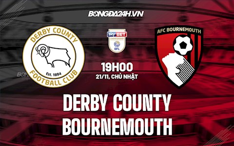 Nhận định,  Derby County vs Bournemouth 19h00 ngày 21/11 (Hạng Nhất Anh 2021/22)