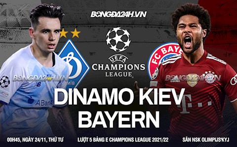 Nhận định Dinamo Kiev vs Bayern Munich (0h45 ngày 24/11): Khó khăn bủa vây “Hùm xám”