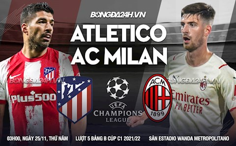 Nhận định Atletico Madrid vs AC Milan (3h00 ngày 25/11): Giành giật sự sống