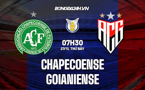 Nhận định,  Chapecoense vs Goianiense 7h30 ngày 27/11 (VĐQG Brazil 2021)