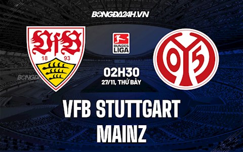 Nhận định,  Stuttgart vs Mainz 2h30 ngày 27/11 (Bundesliga 2021/22)