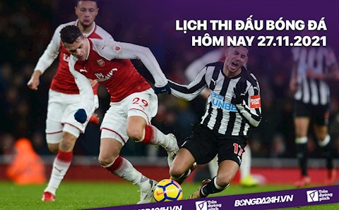 Lịch thi đấu bóng đá hôm nay 27/11: Arsenal vs Newcastle; Villarreal vs Barca