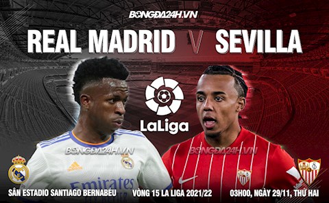 Nhận định Real Madrid vs Sevilla (03h00 ngày 29/11): Gieo sầu cố nhân