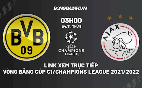 Link xem trực tiếp bóng đá Dortmund vs Ajax 3h00 ngày 4/11/2021