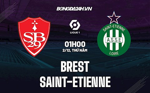 Nhận định Brest vs Saint-Etienne 1h00 ngày 2/12 (VĐQG Pháp 2021/22)