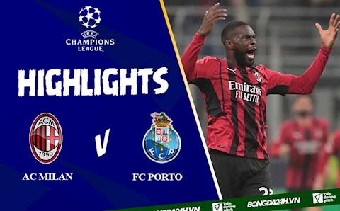 Video AC Milan vs FC Porto cúp C1 2021 hôm nay