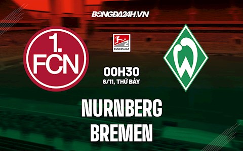 Nhận định bóng đá Nurnberg vs Bremen 0h30 ngày 6/11 (Hạng 2 Đức 2021/22)