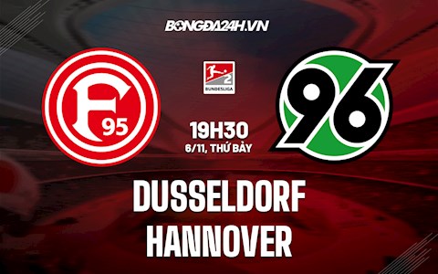 Nhận định,  Dusseldorf vs Hannover 19h30 ngày 6/11 (Hạng 2 Đức 2021/22)
