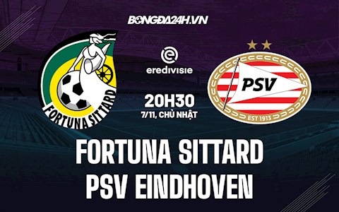 Nhận định,  Fortuna Sittard vs PSV Eindhoven 20h30 ngày 7/11 (VĐQG Hà Lan 2021/22)