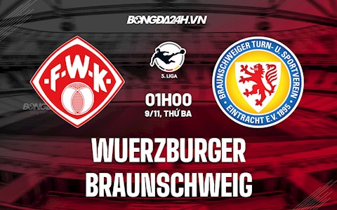 Nhận định Wuerzburger vs Braunschweig 1h00 ngày 9/11 (Hạng 3 Đức 2021/22)