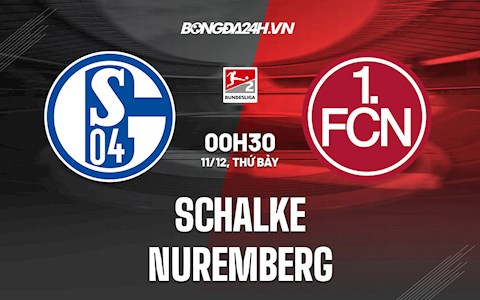 Nhận định bóng đá Schalke vs Nuremberg 0h30 ngày 11/12 (Hạng 2 Đức 2021/22)