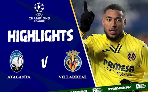 Video Atalanta vs Villarreal : Xác định cái tên cuối cùng vào vòng 1/16 cúp C1