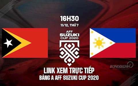 Link xem trực tiếp bóng đá Timor-Leste vs Philippines AFF Cup 2020 trên VTV6