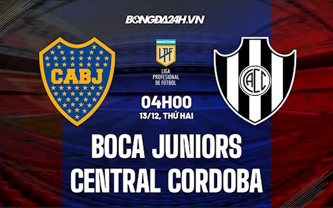 Nhận định Boca Juniors vs Central Cordoba 8h00 ngày 12/12 (VĐQG Argentina 2021)