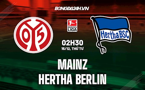 Nhận định bóng đá Mainz vs Hertha Berlin 2h30 ngày 15/12 (Bundesliga 2021/22)