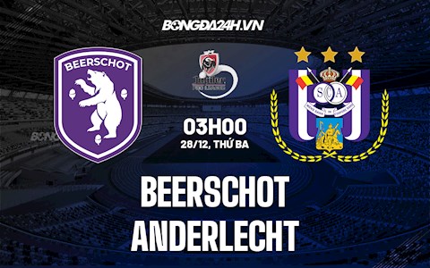 Nhận định Beerschot vs Anderlecht 3h00 ngày 28/12 (VĐQG Bỉ 2021/22)