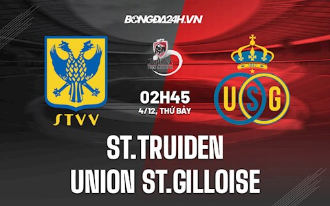 Nhận định St.Truiden vs Union St.Gilloise 2h45 ngày 4/12 (VĐQG Bỉ 2021/22)