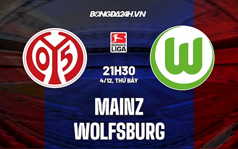 Nhận định bóng đá Mainz vs Wolfsburg 21h30 ngày 4/12 (Bundesliga 2021/22)