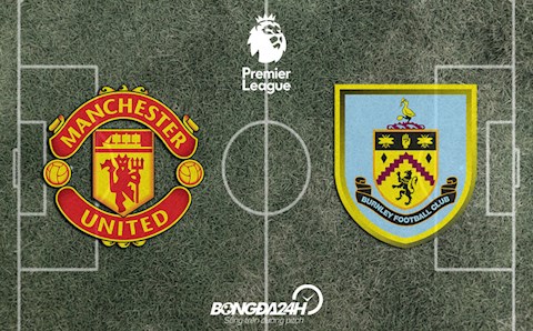 Đội hình dự kiến MU vs Burnley 3h15 ngày 31/12/2021