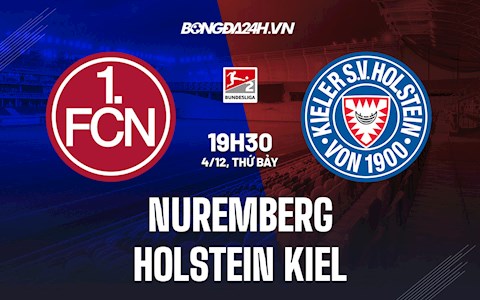 Nhận định Nuremberg vs Holstein Kiel 19h30 ngày 4/12 (Hạng 2 Đức 2021/22)