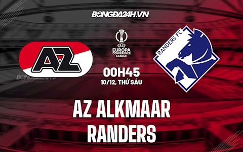 Nhận định AZ Alkmaar vs Randers 0h45 ngày 10/12 (Europa Conference League 2021/22)