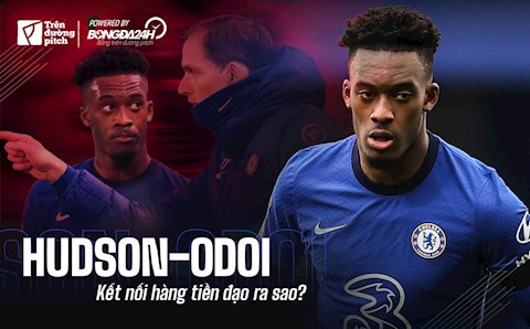 Thomas Tuchel kết nối hàng tiền đạo Chelsea bằng Hudson-Odoi như thế nào?