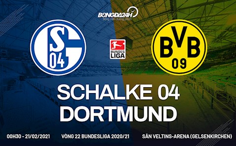 Nhận định bóng đá Schalke vs Dortmund 0h30 ngày 21/2 (Bundesliga 2020/21)