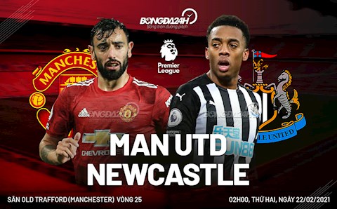 Nhận định MU vs Newcastle (02h00 ngày 22/2): Mệnh lệnh phải thắng!