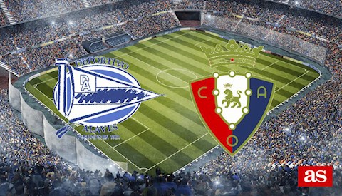 Nhận định bóng đá Alaves vs Osasuna 0h30 ngày 28/2 (La Liga 2020/21)