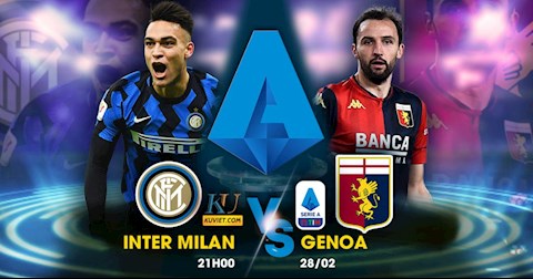 Nhận định bóng đá Inter Milan vs Genoa 21h00 ngày 28/2 (Serie A 2020/21)