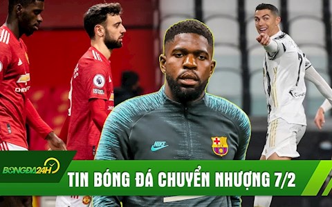 TIN BÓNG ĐÁ CHUYỂN NHƯỢNG 7/2: Liverpool muốn có Umtiti; Bruno không cứu nổi MU; Juve thắng nhẹ