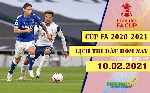 Lịch thi đấu và trực tiếp Cúp FA đêm nay 10/2/2021: Everton vs Tottenham